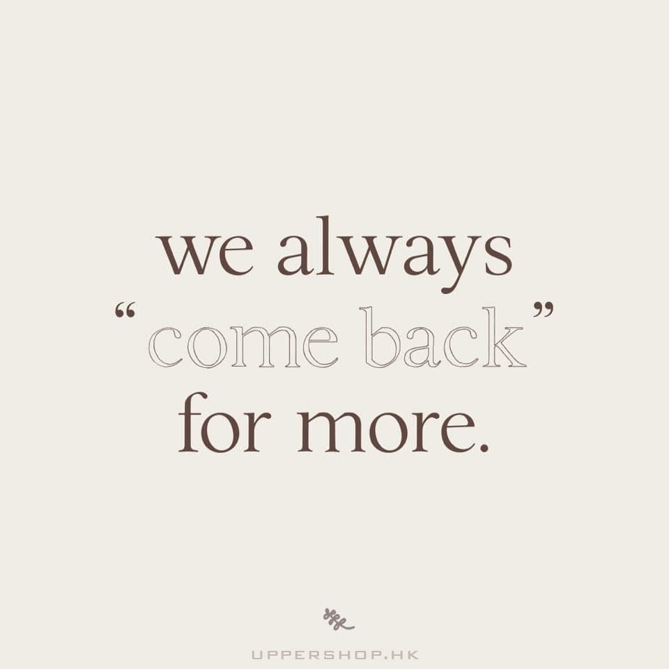 再來 come back