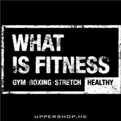 WHAT IS FITNESS HK