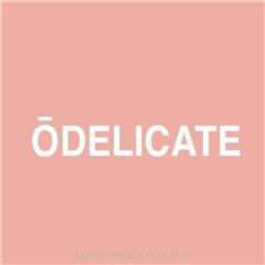 Odelicate