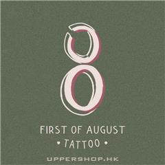 First of August Tattoo